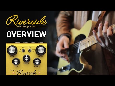 Strymon Riverside - Multistage Drive - Overview