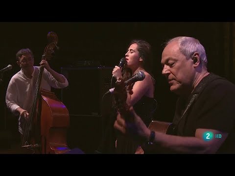 Silvia Perez Cruz, Toquinho y Javier Colina - Chega de saudade (28.07.2019)