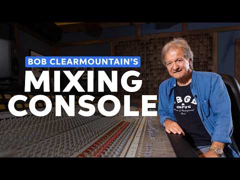 Bob Clearmountain’s One-of-a-kind Mixing Console