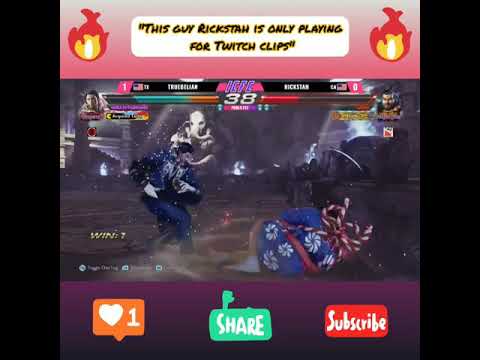 Tekken 7 | Season 4 | This guy Rickstah is only playing for Twitch clips