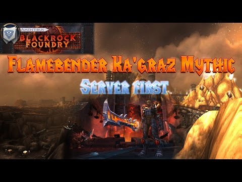 Amentibus - Flamebender Kar'graz Mythic Server first [Multi POV]