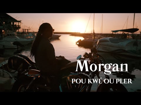 MORGAN - Pou kwé ou pler