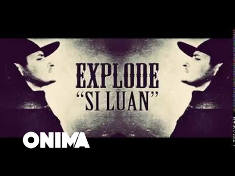 Explode - "Si LUAN" (Audio)