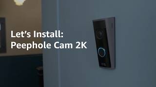 Ring Peephole Cam 2K Installation: Easy No-Drill Setup for Renters