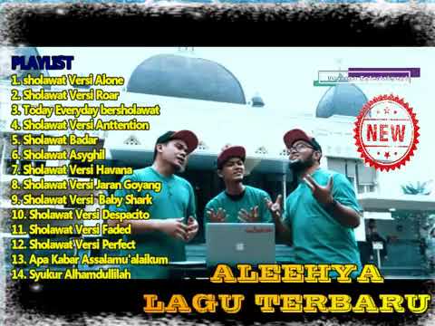 Aleehya Sholawat Versi Alone - Full Album Terbaru