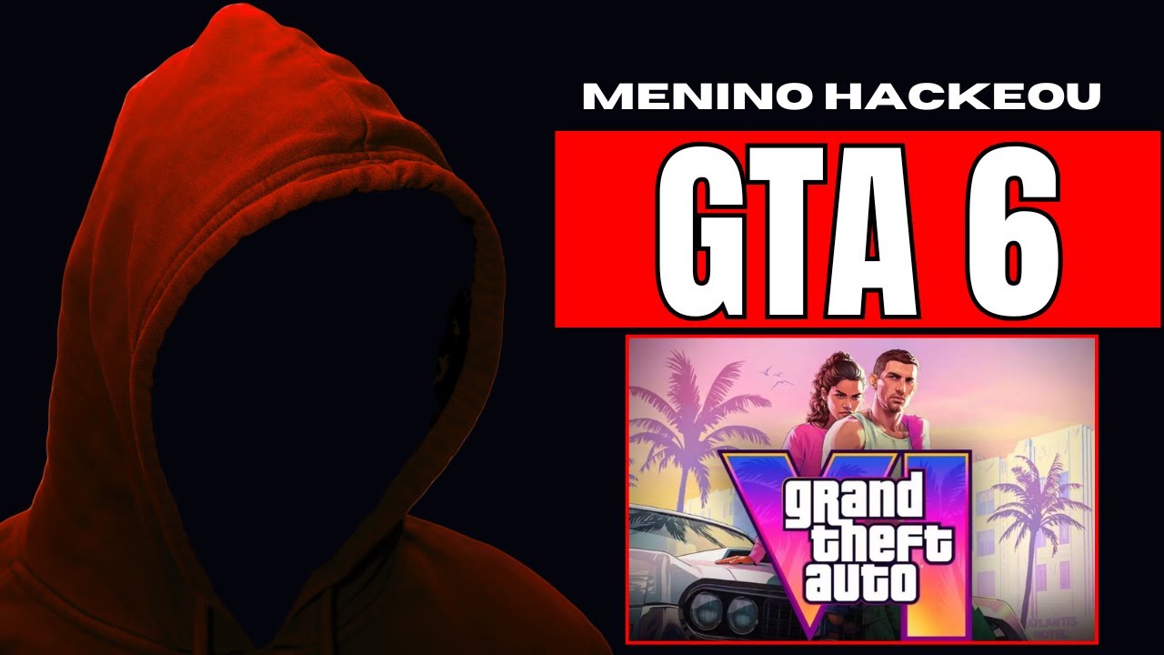 O menino que hackeou GTA 6