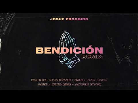 Gabriel Rodriguez EMc✘Abdi✘Ander Bock✘Josue Escogido✘Omy Alk✘NikoEme - Bendición Remix TrapCristiano