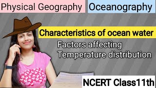 Ocean Temperature Distribution | Factors affecting temperature distribution | Class 11 Geography