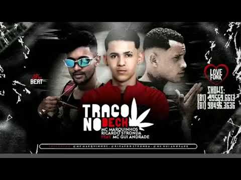 MC MARQUINHOS, RICARDO STRONDA FEAT. GUI ANDRADE - TRAGO NO BECK MÚSICA NOVA 2021