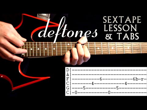 Deftones Sextape Guitar Lesson / Sextape Deftones Tab / Sextape Deftones Guitar / Tabs / Chords