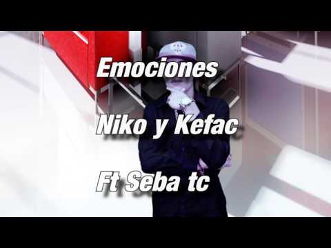 Emociones - Niko & Kefac Ft. Seba Tc