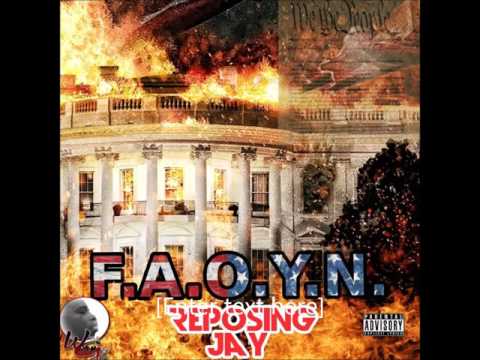 F.A.O.Y.N (prod. Kid Flash) By Reposing Jay
