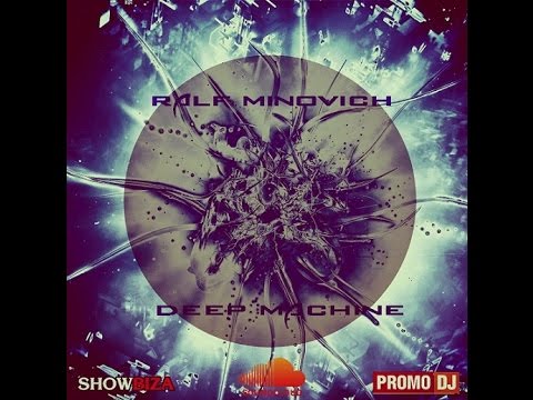 DJ RALF MINOVICH - DEEP MACHINE MIX #1_2016