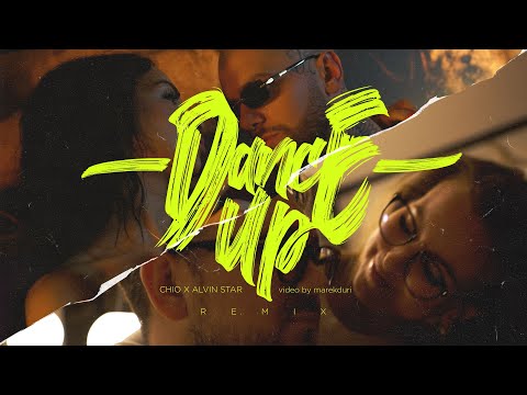 CHIO X ALVIN STAR - DANCE UP