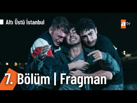 Altı Üstü İstanbul 7. Bölüm Fragman | 