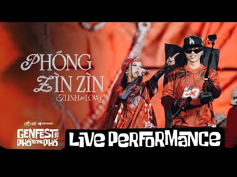 Video thumbnail for PHÓNG ZÌN ZÌN (Live at GENfest 24)