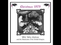 Wild Billy Childish & the Musicians of the British Empire - Dear Santa Claus