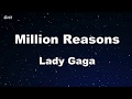 Million Reasons - Lady Gaga Karaoke 【No Guide Melody】 Instrumental