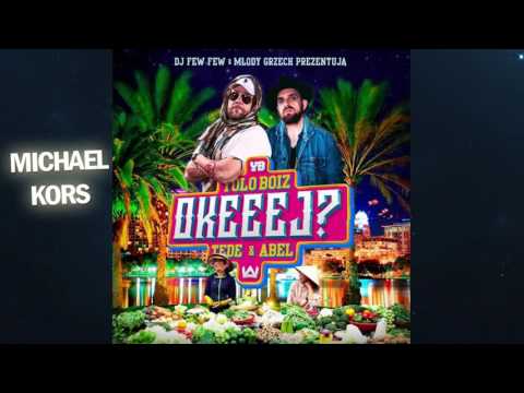 08. Yolo Boiz - Michael Kors // MIXTAPE OKEEEJ?