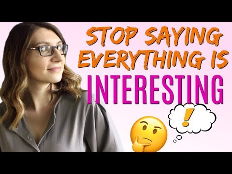 Stop Saying Everything Is INTERESTING | Build Your Vocabulary with Advanced Synonyms