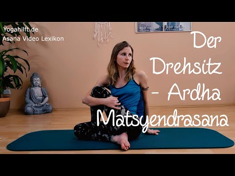 Ardha Matsyendrasana, der halbe Drehsitz - Anleitung