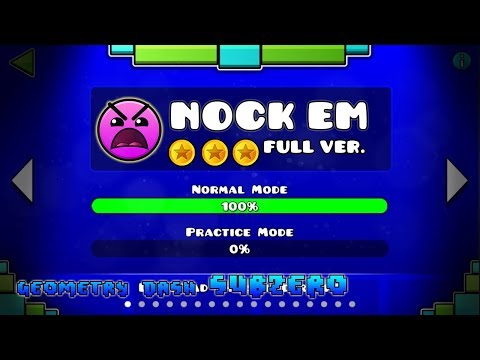 NOCK EM FULL VERSION!! - GEOMETRY DASH 2.11!!