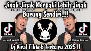 Download lagu JINAK JINAK MERPATI LEBIH JINAK BURUNG SENDIRI - DJ TIKTOK TERBARU 2025 !! mp3 Download lagu JINAK JINAK MERPATI LEBIH JINAK BURUNG SENDIRI - DJ TIKTOK TERBARU 2025 !! mp3