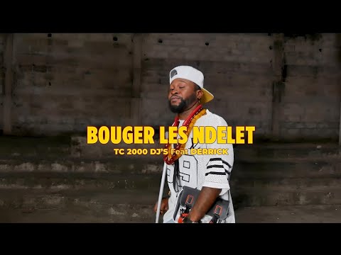 TC 2000 Dj's ft Derrick Beyiby - Bouger Les Ndelet (Clip Officiel)