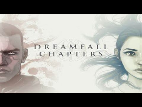 Dreamfall: Chapters - Part 1 - No Commentary