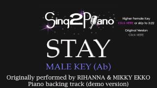 Stay - Male Key + Higher Female Key (Piano Karaoke) Rihanna