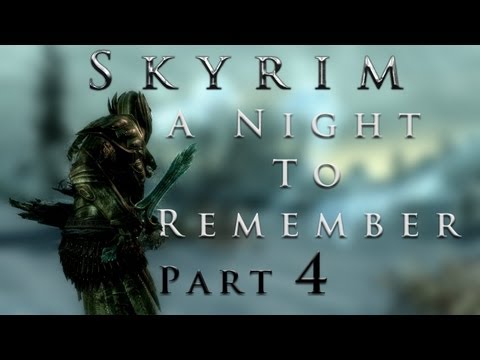 Skyrim: A Night To Remember Part 4 - I HATE CHILDREN!!