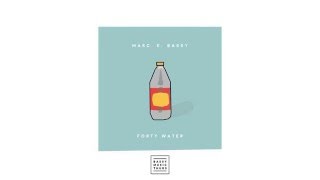 Marc E. Bassy - 40 Water