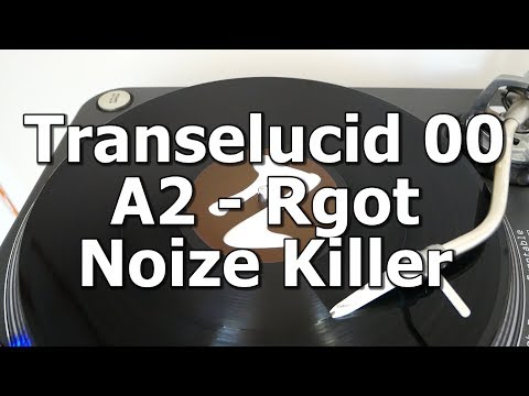 Transelucid 00 - A2 - Rgot - Noize Killer