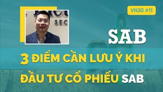 VN30 – Cổ phiếu SAB – Lợi nhuận ổn định bất chấp nhiều thách thức – Tiềm năng đầu tư trong dài hạn?