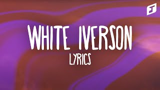 Post Malone - White Iverson (Lyrics)