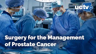 Surgery for the Management of Prostate Cancer