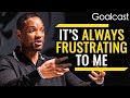 This Is Why Will Smith Wants You To Fail Before You Succeed Goalcast