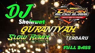 Download lagu Dj sholawat religi terbaru QURANIYAH by Dagan Slow Bass remixer full bass mp3
