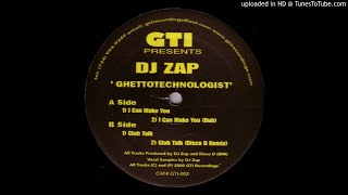 DJ Zap - I Can Make You