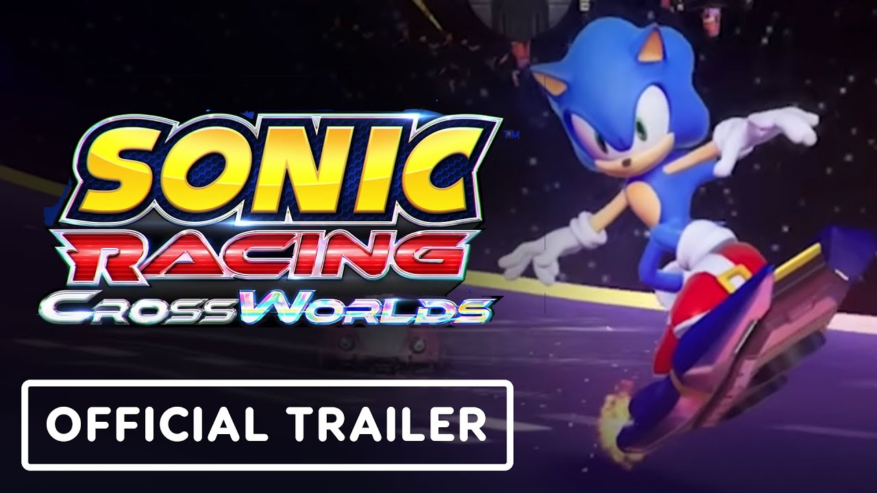 Sonic Racing: CrossWorlds - Official Nintendo Switch 2 Edition Announcement Trailer