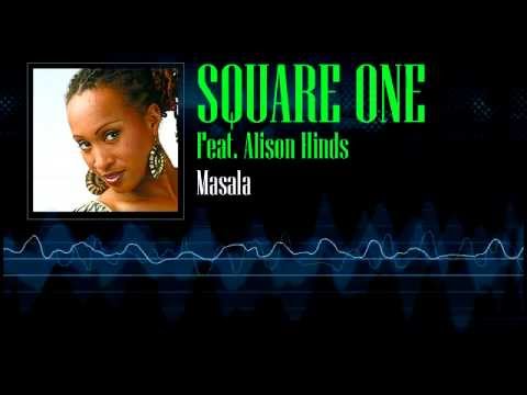 Square One Feat. Alison Hinds - Masala