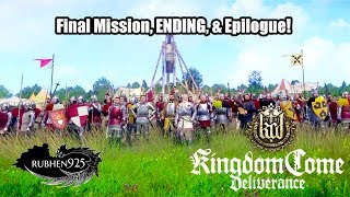 Kingdom Come: Deliverance - Final Mission, ENDING, & Epilogue | Pretty much Sequel Bait.....
