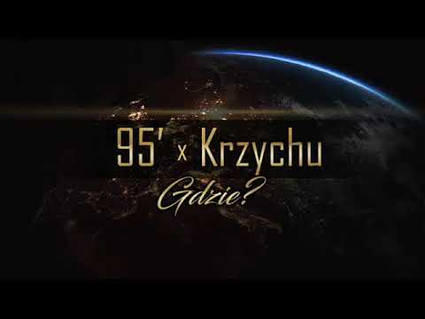 95' x Krzychu -  Gdzie ?