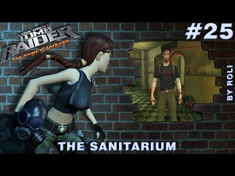 Tomb Raider: The Angel of Darkness Walkthrough #25 - The Sanitarium