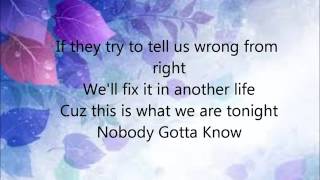 Why Don&#39;t We - Nobody Gotta Know (With Lyrics)