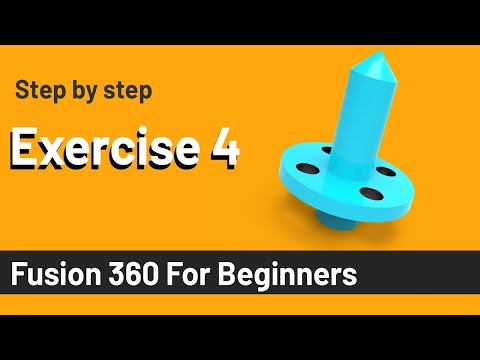 Fusion 360 Tutorial for Beginners - Exercise 4