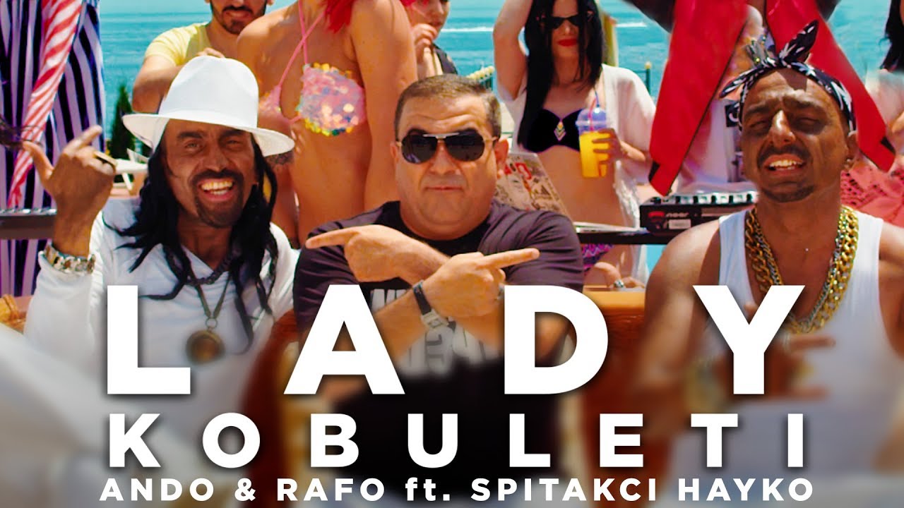 Ando and Rafo ft. Spitakci Hayko — Lady Kobuleti