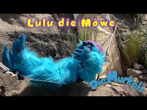 Die Murkels - Lulu die Möwe (offizielles Musikvideo)