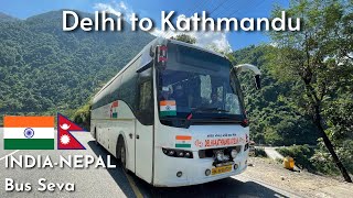 India to Nepal VOLVO Bus Journey | DTC VOLVO B7R | Delhi to Kathmandu Maitree Bus Seva #india #nepal