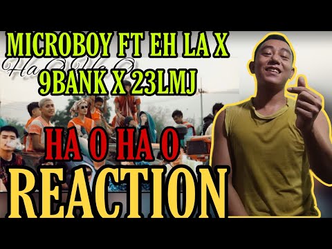 THIS SONG MAKE ME DANCE ! | MICROBOY FT EH LA X 9BANK X 23LMJ - HA O HA O (REACTION!!!)